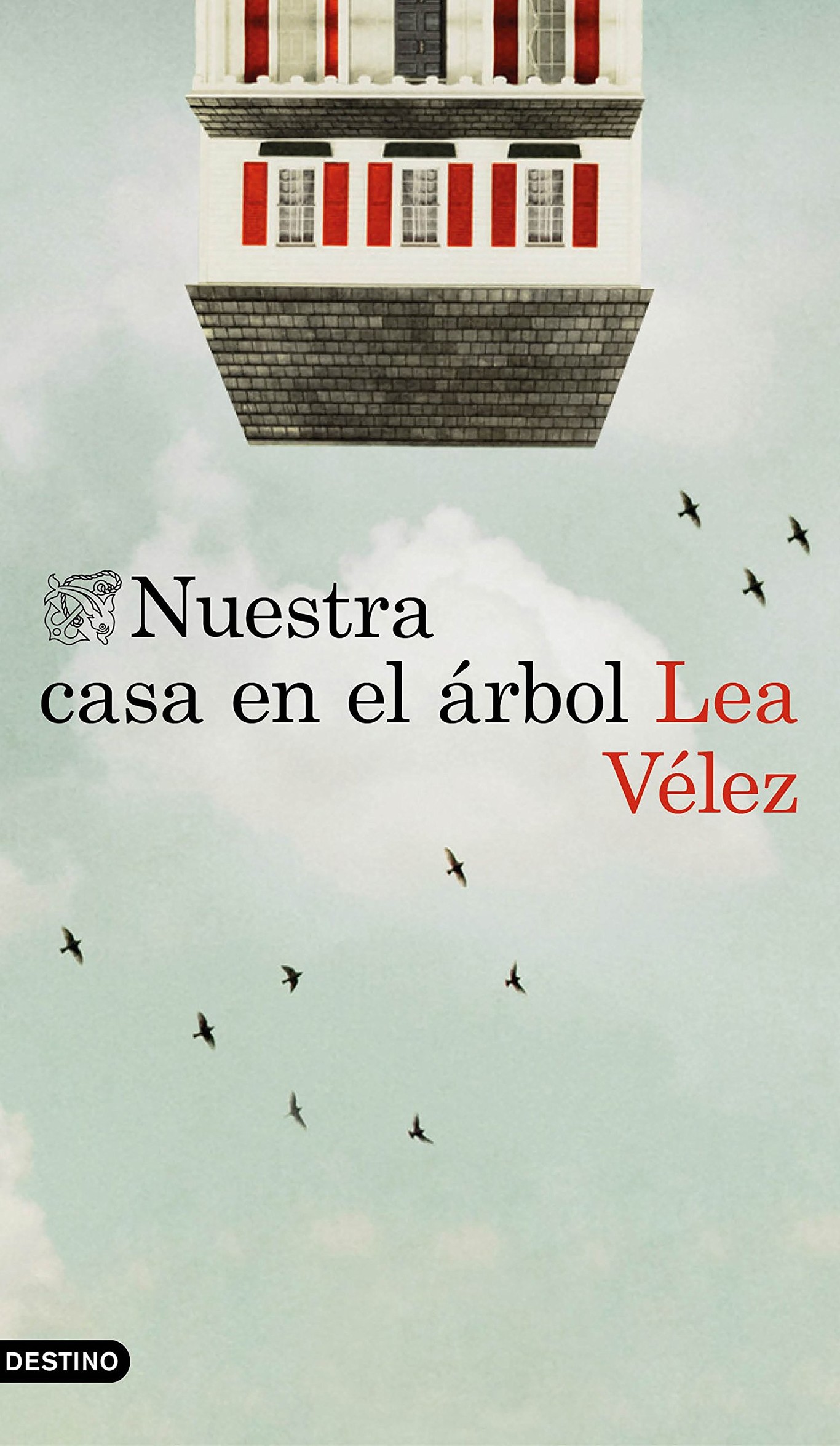 Nuestra casa en el árbol, de Lea Vélez