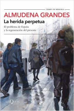 La herida perpetua, Almudena Grandes